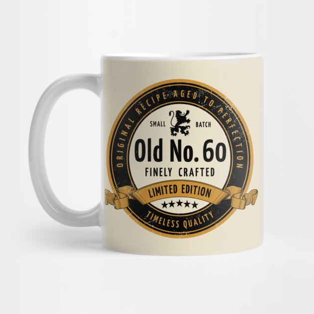 60th Birthday - Old No. 60 by Sisu Design